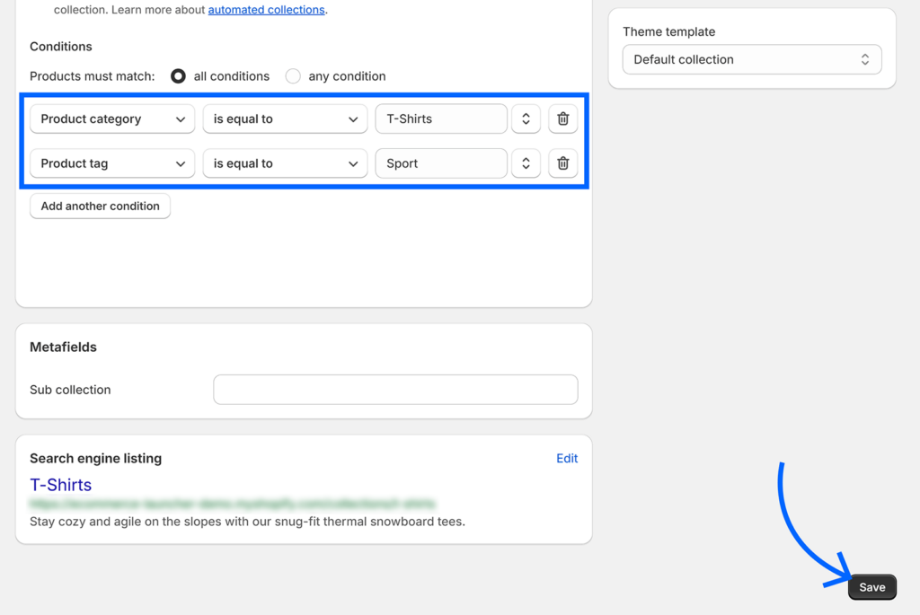 Two product conditions set and arrow pointing to Save button