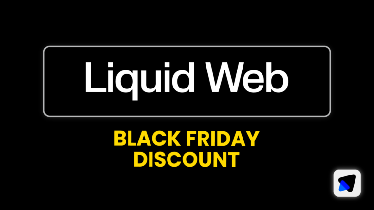 Liquid Web Black Friday Sale 2025: The Biggest Discounts of the Year -  Ecommerce Launcher